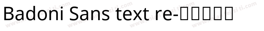 Badoni Sans text re字体转换